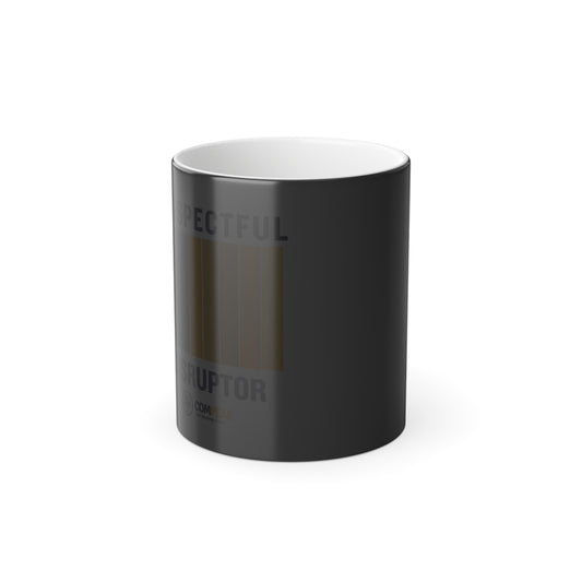 Color-Morph Mug — Respectful Disruptor 11oz